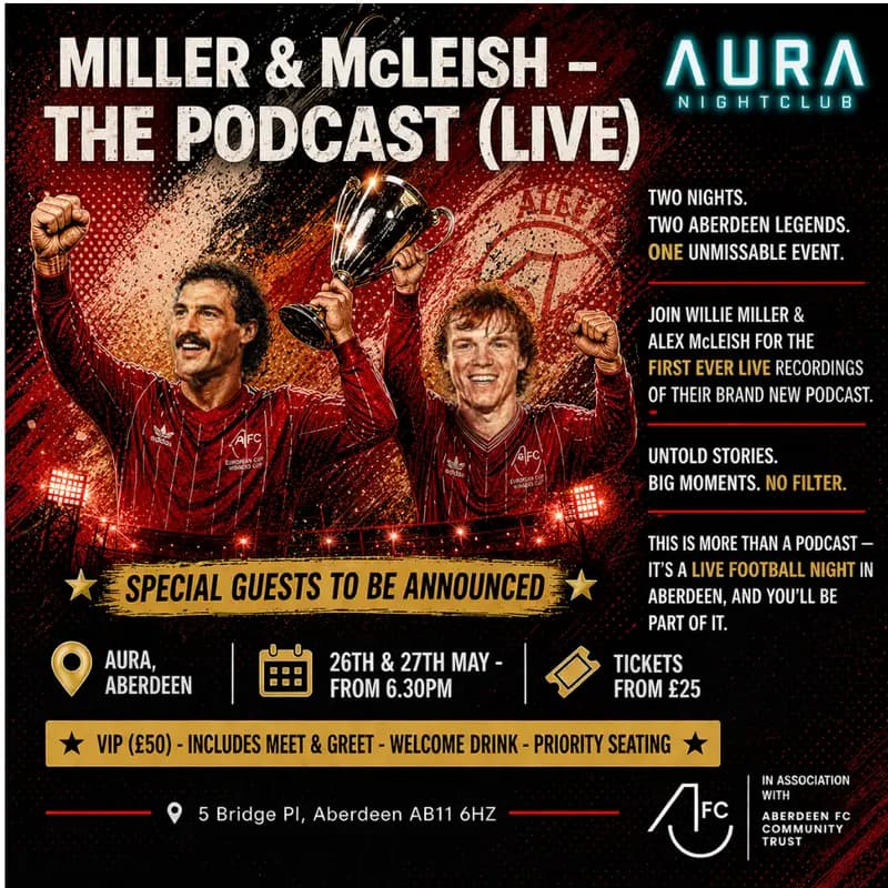 Miller & McLeish - The Podcast Live | Aberdeen | 26th May (Night 1)