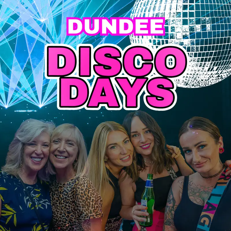 Disco Days | Dundee | 26th September
