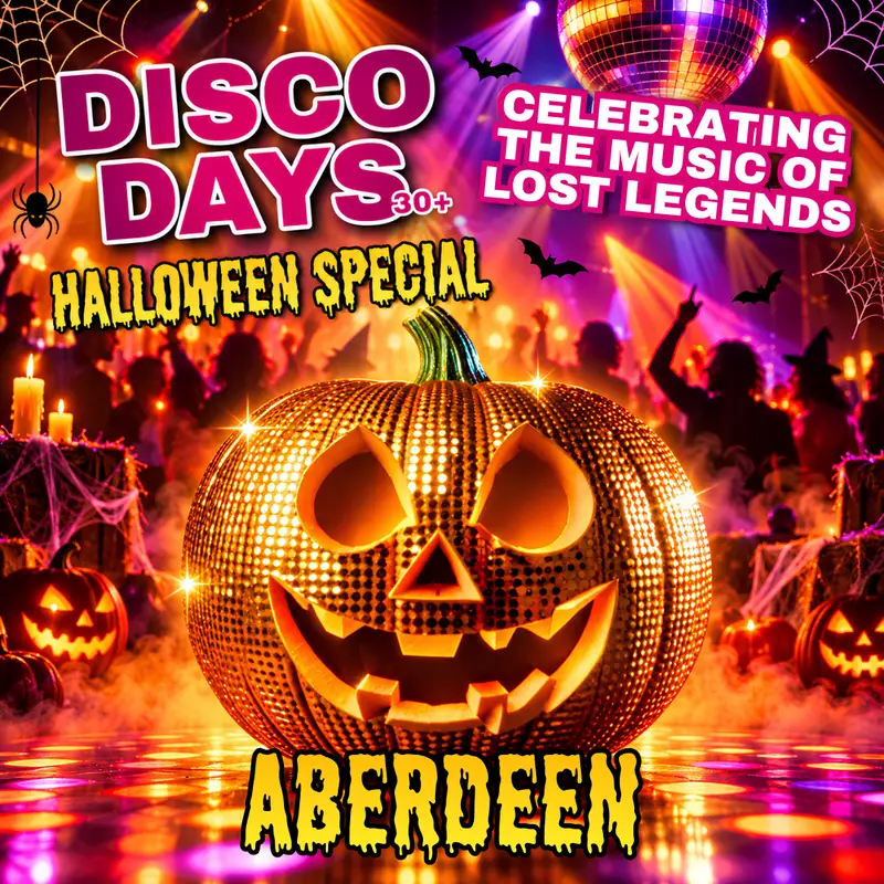 Disco Days Vs Dance Days | Aberdeen | 31st October 🎃 Halloween Special