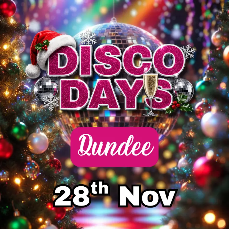 Disco Days ❄️ Xmas Party | Dundee