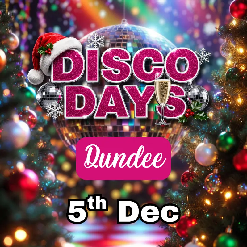 Disco Days 🎄 Xmas Party | Dundee