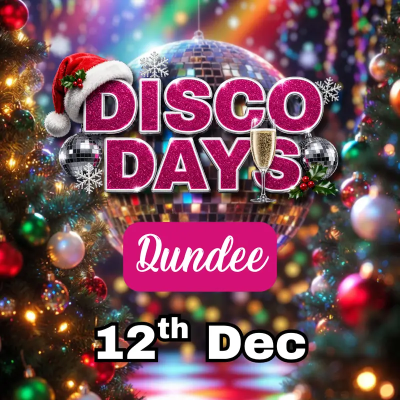 Disco Days 🎅 Xmas Party | Dundee