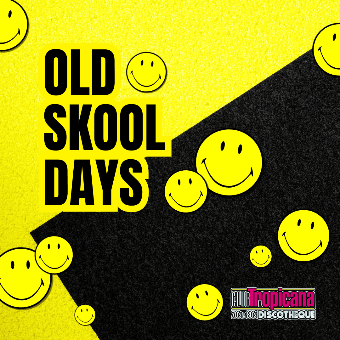 Old Skool Days | Edinburgh | 8th November