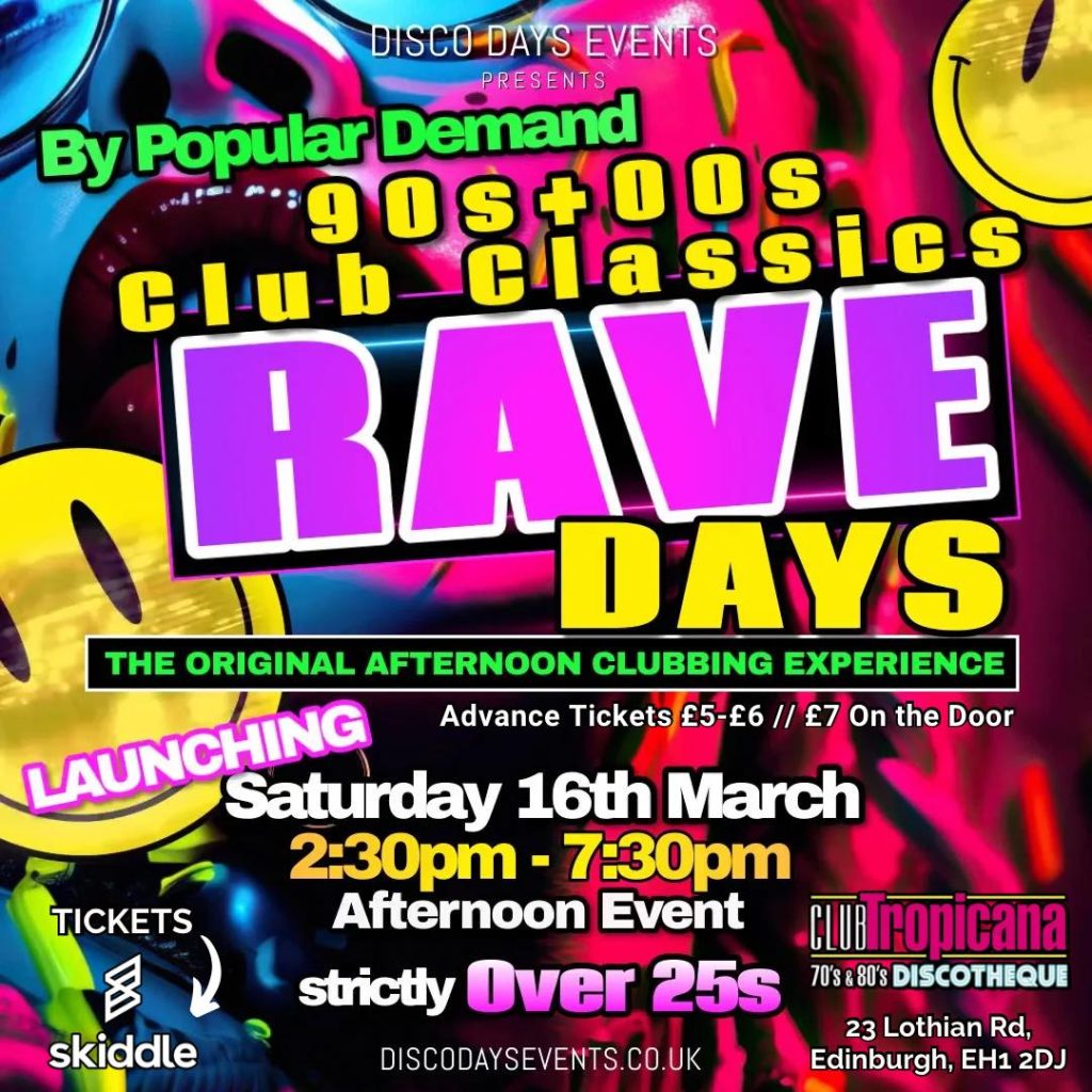 Rave Days Edinburgh