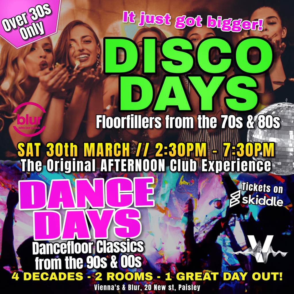 Disco Days & Dance Days – Paisley